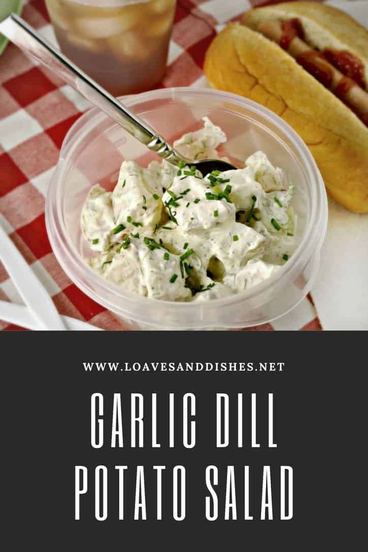 Garlic Dill Potato Salad • Loaves and Dishes