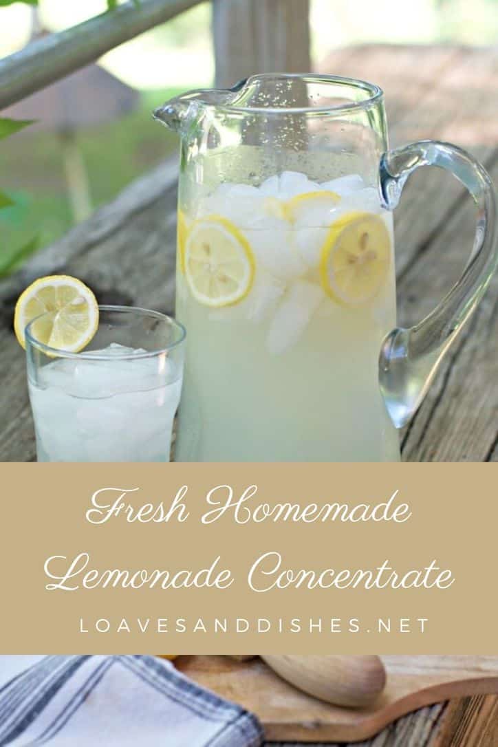 FRESH HOMEMADE LEMONADE CONCENTRATE • Loaves and Dishes