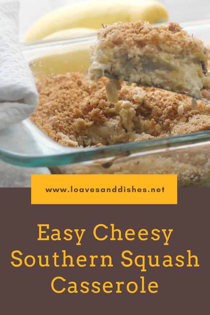 Best Southern Yellow Squash Casserole Recipe Recipe • Loaves and Dishes