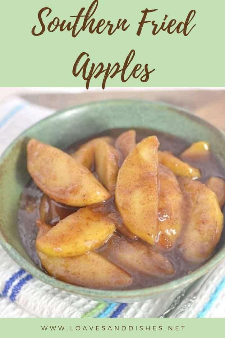 20 Minute Recipe• Southern Fried Apples • Loaves and Dishes
