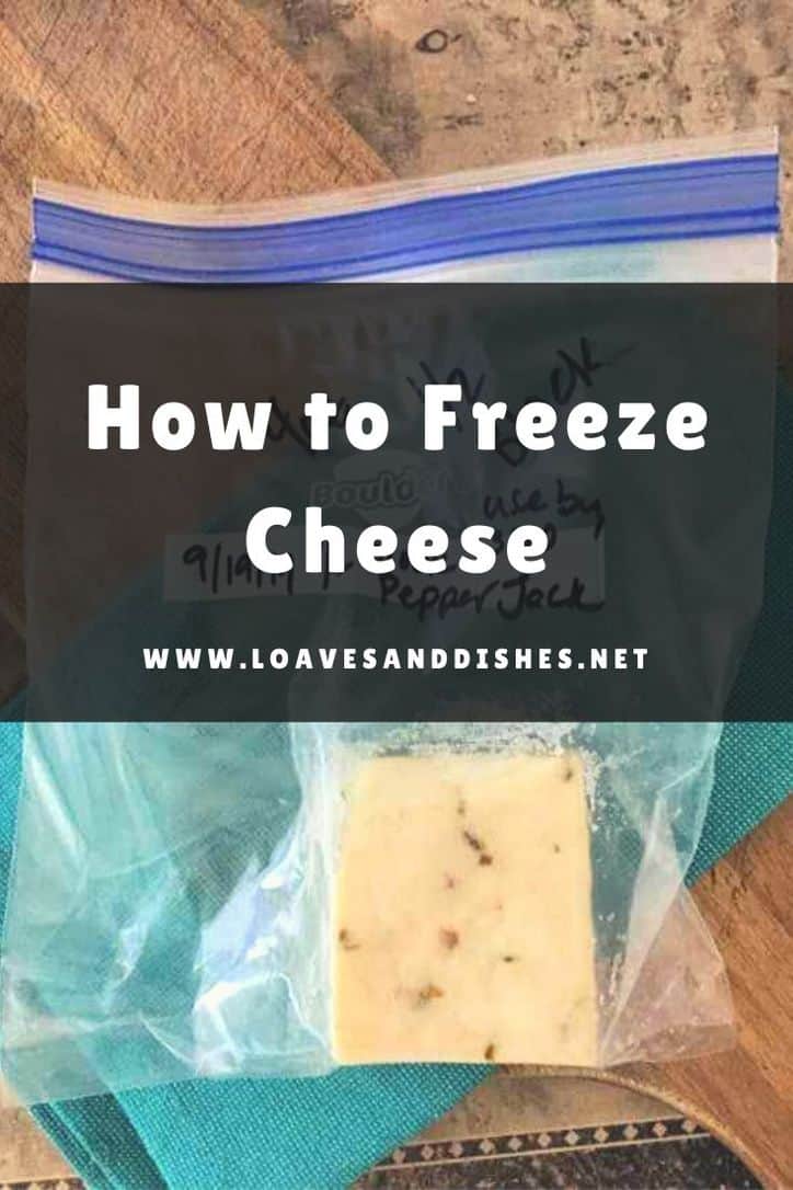 2 Minute • How To Freeze Cheese • Loaves And Dishes