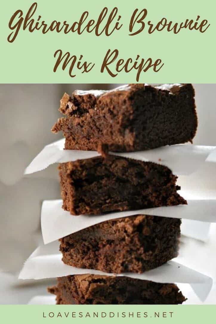 Best Chocolate Ghirardelli Brownie Box Mix Recipe • Loaves and Dishes