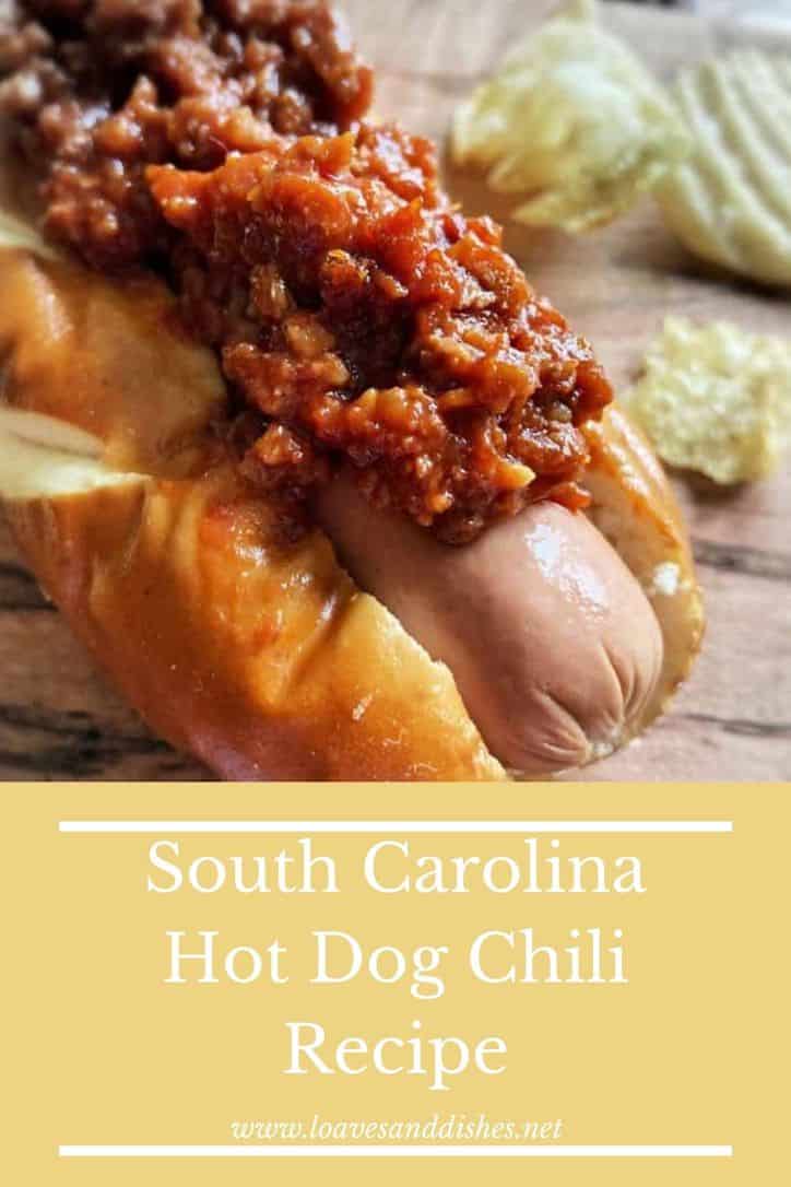 South Carolina Hot Dog Chili Recipe • Loaves and Dishes