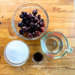 Ingredients for Cherry Vanilla Syrup